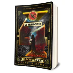 Michael McDowell - A ​háború (Blackwater-saga 4.)