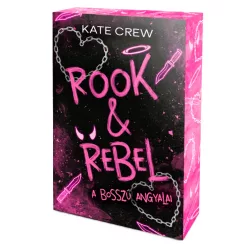   Kate Crew - Rook ​& Rebel - A bosszú angyalai (The Mavericks 1.)
