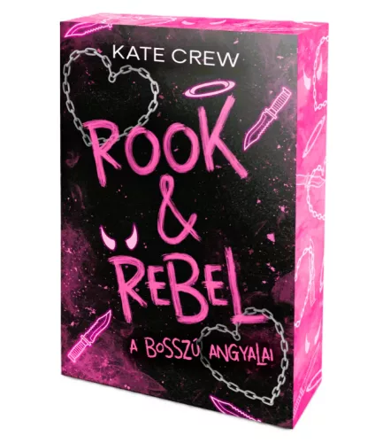 Kate Crew - Rook ​& Rebel - A bosszú angyalai (The Mavericks 1.)