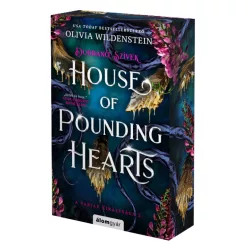   Olivia Wildenstein - House ​of Pounding Hearts – Dobbanó szívek (A varjak királysága 2.)