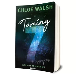   Chloe Walsh - Taming ​7 – Megszelídítés 7 (Boys of Tommen 5.) 