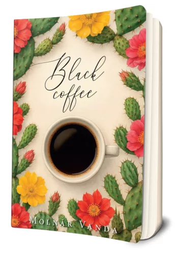 Molnár Vanda - Black ​coffee