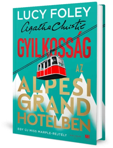 Lucy Foley - Gyilkosság ​az Alpesi Grand Hotelben 