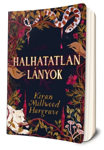 Kiran Millwood Hargrave - Halhatatlan ​lányok
