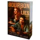 Victoria Wilder - Bourbon ​& Lies – Laney és Grant (A Foxx fivérek 1.)