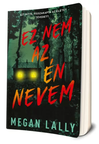 Megan Lally - Ez ​nem az én nevem