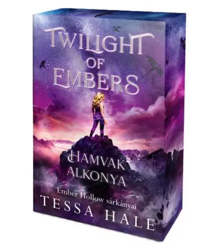 Tessa Hale - Twilight ​of Embers - Hamvak Alkonya (Ember Hollow sárkányai 1.)