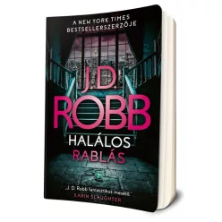 J. D. Robb - Halálos ​rablás (Eve Dallas 62.) 