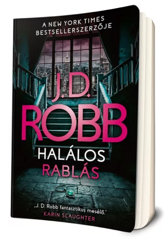 J. D. Robb - Halálos ​rablás (Eve Dallas 62.) 
