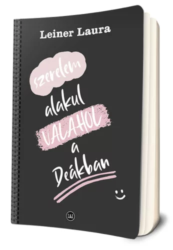 Leiner Laura - Szerelem ​alakul valahol a Deákban (Belvárosi Deák 3.) 