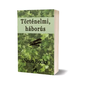 Történelmi, háborús könyvek